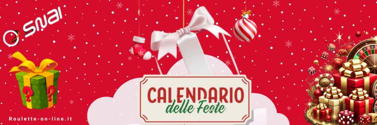 Sono Arrivate le Promozioni delle Feste di Snai – Calendario delle Feste